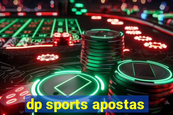 dp sports apostas